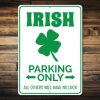 Irish Parking Only Sign