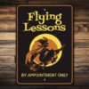Flying Lessons Witch Sign