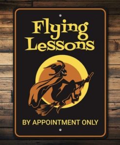 Flying Lessons Witch Sign