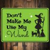 Witch Magic Wand Sign