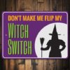 Witch Switch Sign
