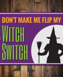 Witch Switch Sign