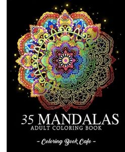 Mandalas: An Adult Coloring Book