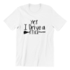 Yes I Drive A Stick Shirt